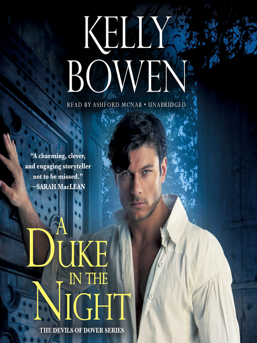 Title details for A Duke in the Night by Kelly Bowen - Available